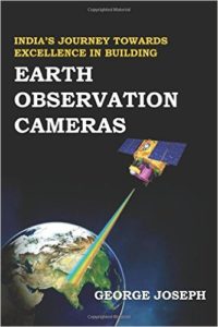 India’s Journey Towards Excellence In Building Earth Observation Cameras